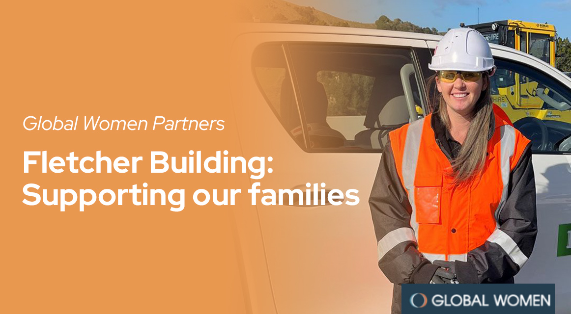 Global Women Inside Fletcher Building’s GameChanging Parental Leave